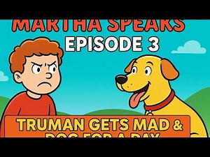 Martha Speaks Episode 3 | Truman Gets Mad & Dog for a Day | PBS Kids Full Episode HD