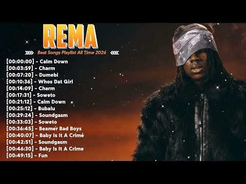Greatest Hits Rema – Top 30 Viral Songs Including Calm Down – Full Album Music Mix