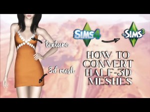 TS4 to TS3 Tutorial: How to Convert Texture-Based Clothing Meshes (a.k.a Half Texture Half 3D)