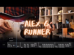 Runner Alex G Сover / Guitar Tab / Lesson / Tutorial