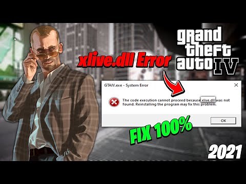 How to Fix Xlive.dll Error in GTA 4 (Fix 100% 2021)