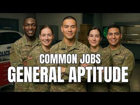 5 Most Common Air Force Jobs (General Aptitude)