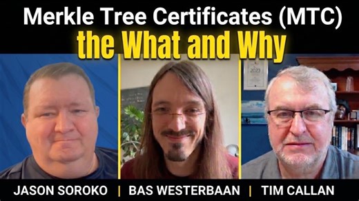 Episode 611: Merkle Tree Certificates (MTC), the What and Why | Tim Callan