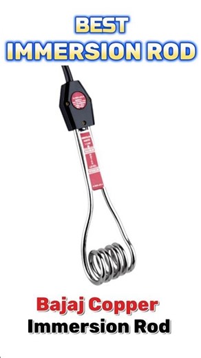 Bajaj Copper 1000 Watts Immersion Rod Heater | Best Immersion Rod Under 500 - 1000 in India 2026