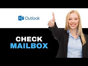 How to Check Mailbox Size in Outlook 2025