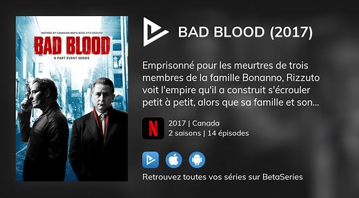 Vidéo : Voir la série Bad Blood (2017) en streaming légal complet