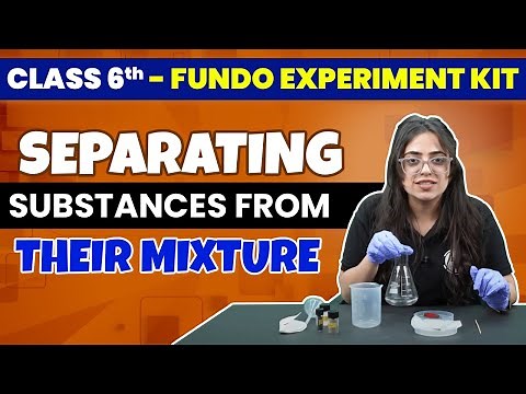 To Separate Substances From Their Mixture || FUNDO - Experiment Kit 🔥