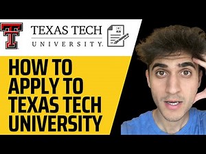 How To Apply To Texas Tech University! Step by Step Guide