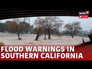 California Flood Live Updates | California Flood Warning | Heavy Rains Warning For California | N18G