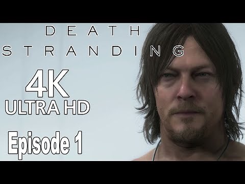 Death Stranding - Episode 1: Bridget Gameplay Walkthrough Part 1 No Commentary [4K]