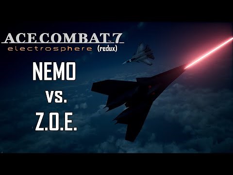 Ace Combat 7 - Electrosphere Redux: Nemo vs. Zone Of Endless