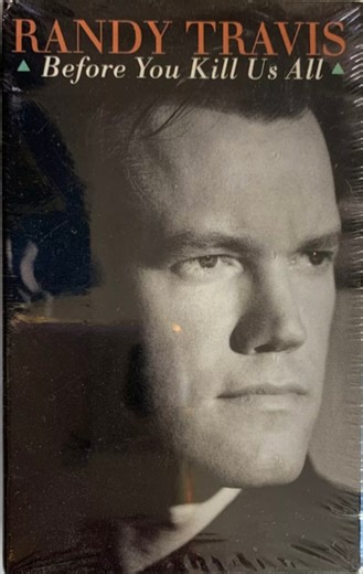 Randy Travis - Before You Kill Us All