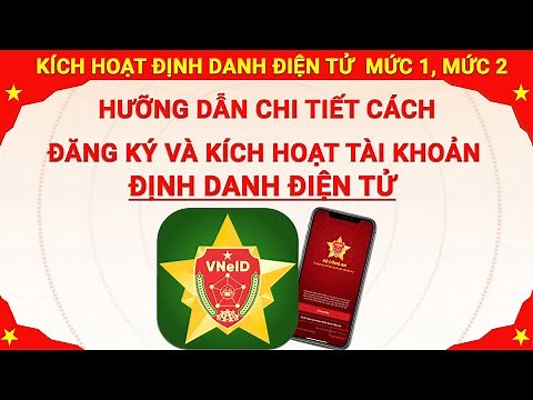 Detailed instructions on how to install and activate VNeID electronic identification account