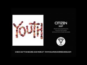 Citizen - Sleep (Official Audio)