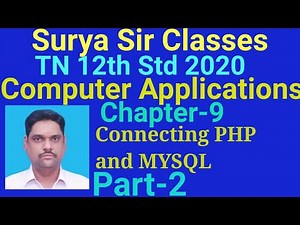 12th Computer Applications |Chapter-9 |Connecting PHP and MYSQL |Part-2