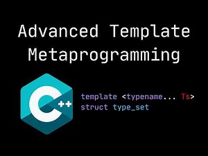 Advanced Template Metaprogramming in C++