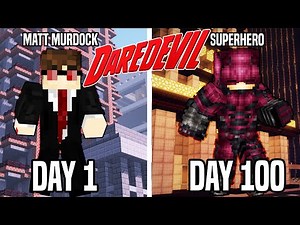 I Survived 100 DAYS as DAREDEVIL in MINECRAFT!