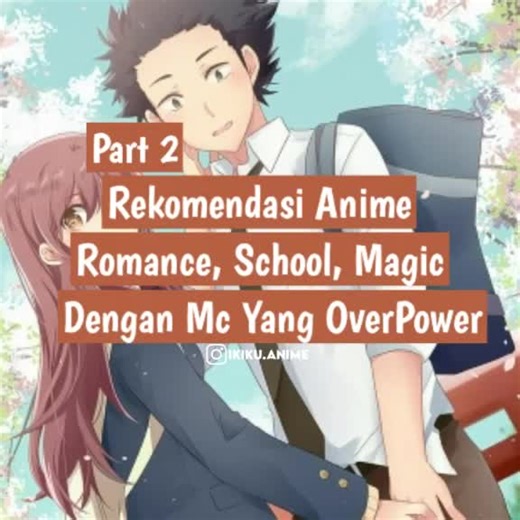 Rekomendasi Anime Romantis dengan MC Overpower