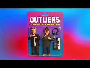 Dolly Parton, Kenny Rogers - Islands In The Stream (Outliers Remix)