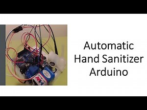 Automatic Hand Sanitizer using an Arduino for covid 19