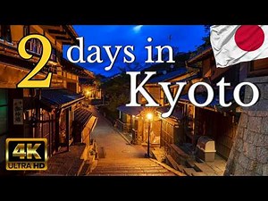 How to Spend 2 Days in Kyoto, Japan – Travel Itinerary