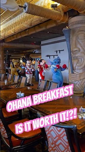Disney Ohana Breakfast… Is It REALLY Worth It?