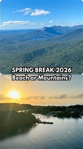 Beach vs. Mountains: The Ultimate Spring Break Showdown!