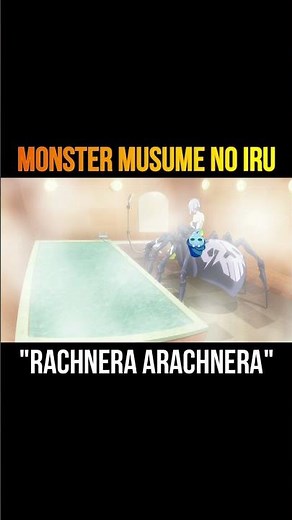 Monster Musume No Iru Nichijou - Rachnera Arachnera #Shorts