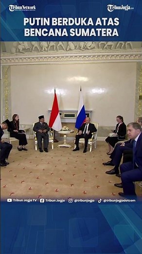 PUTIN EXPRESSED CONDOLENCES TO PRABOWO OVER SUMATERA DISASTER, HOPE FOR A QUICK RECOVERY #Shorts