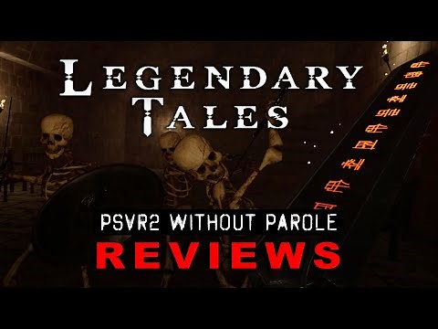 Legendary Tales VR | PSVR2 REVIEW