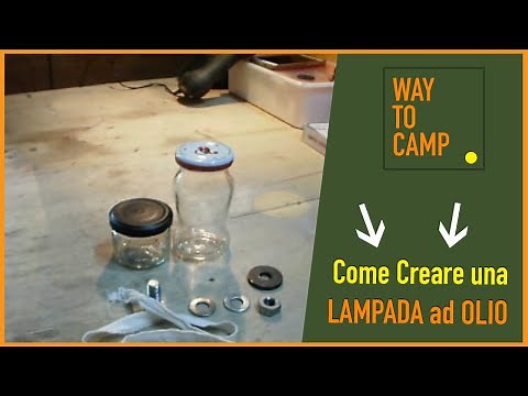 Come creare una LAMPADA ad OLIO - con 2 BARATTOLI