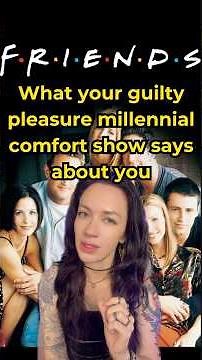 What your guilty pleasure millennial comfort shows say about you