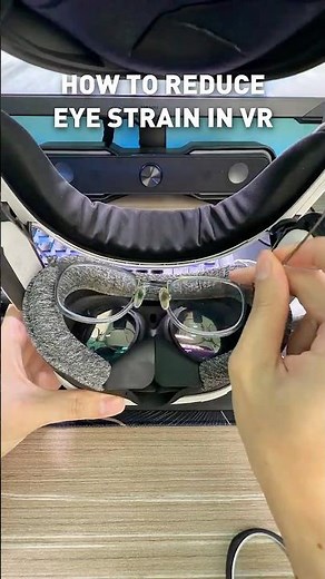 How to reduce Eye Strain & Headaches in VR