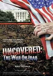 Uncovered: The Truth About the Iraq War