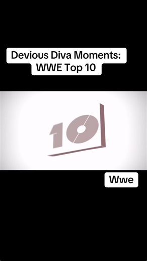 Devious Diva Moments: WWE Top 10#wwe #wwefan #wwetiktok #viral_video #fyp #f #work