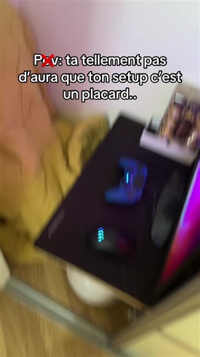 #pov pas d’#aura #setup #fyp #drole