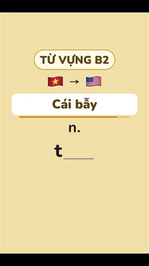 Quiz từ vựng tiếng Anh B2: Kiểm tra tai quen hay chưa