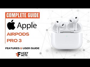 How to Use: Apple AirPods Pro 3 | Setup Guide & Hidden Features