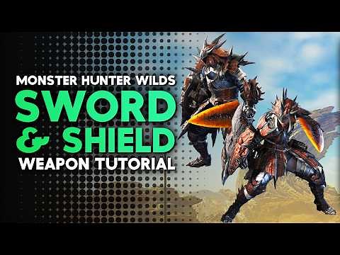 Monster Hunter Wilds | Sword and Shield Tutorial