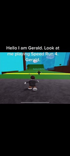 Hello I am Gerald. Watch me play Speed Run 4. Gerald. #fyp #Gerald #Speedrun4
