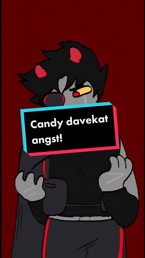 Davekat Candy Angst Fanart Compilation