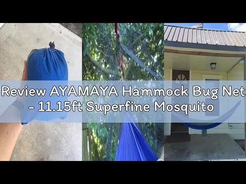 Review AYAMAYA Hammock Bug Net - 11.15ft Superfine Mosquito Net for Hammocks,w/Double-Sided Zipper,