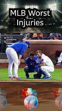 MLB Worst Injuries