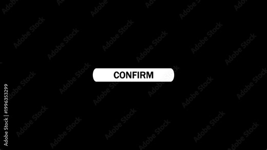 A white rounded button with the text confirm in black font is displayed against a solid black background with a white computer mouse cursor pointing at the button