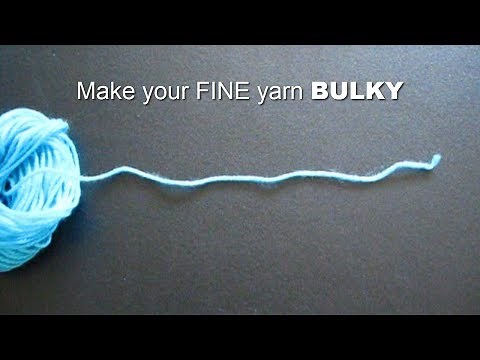 How to Make your Fine Yarn Bulky - Loom Knitting