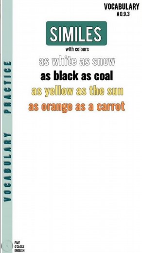 Vocabulary A0.9.3: Similes (colours)