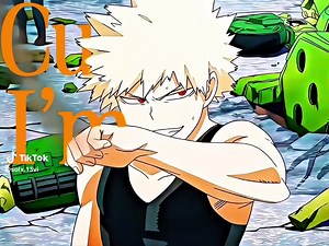 Katsuki Bakugo TNT Anime Edit from My Hero Academia