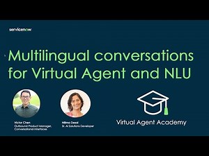 Virtual Agent Academy: Create multilingual conversations for Virtual Agent and NLU
