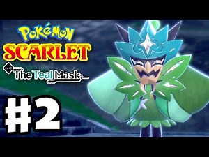 Pokemon Scarlet and Violet: The Hidden Treasure of Area Zero Part 1: The Teal Mask Gameplay Part 2