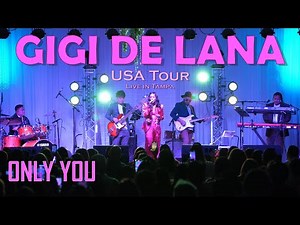 GIGI DE LANA | ONLY YOU | Official Live Concert Video | 4K (Ultra - HD)